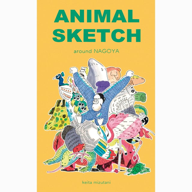 ANIMAL SKETCH  -around NAGOYA-
